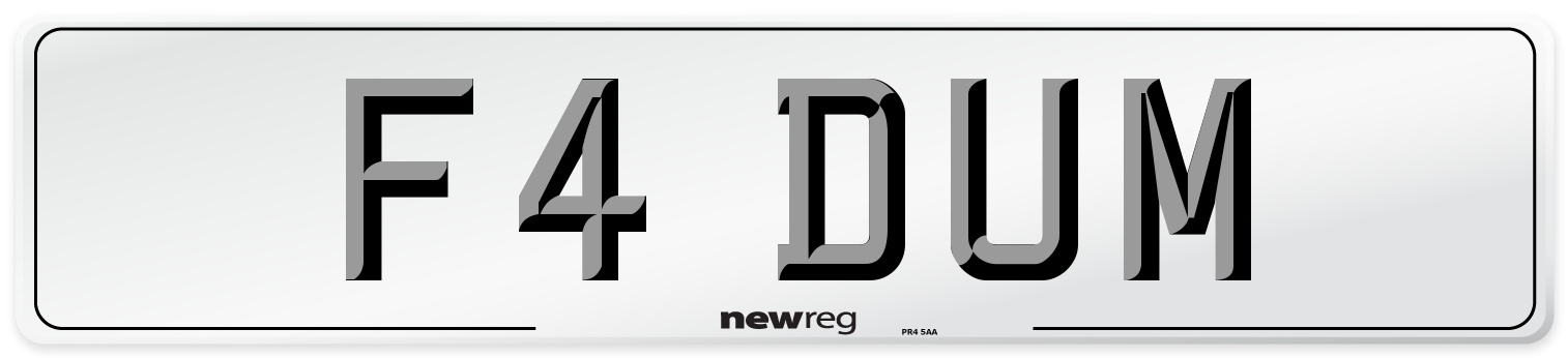 F4 DUM Number Plate from New Reg